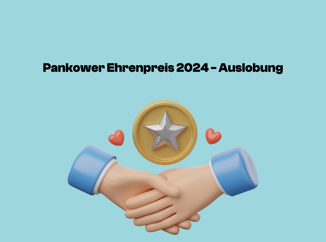 Pankower Ehrenpreis 2024 Auslobung