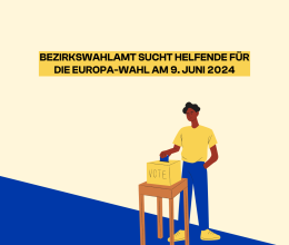 Bezirkswahlamt sucht Helfende für die Europa-Wahl am 9. Juni 2024